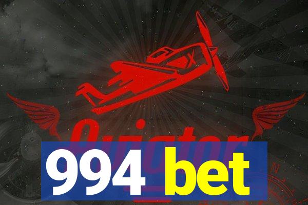 994 bet